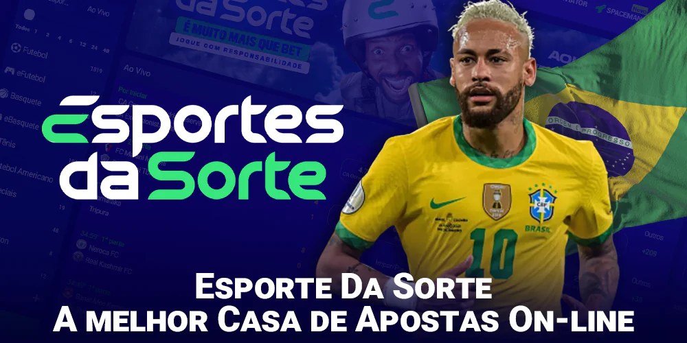 Esporte Da Sorte, casa de apostas on-line para jogadores brasileiros