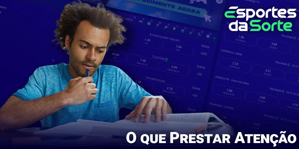 O que prestar atenção ao apostar em esportes no Esporte Da Sorte no Brasil