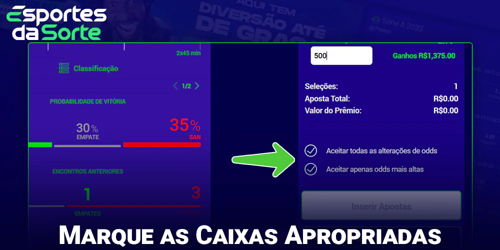 Marque as caixas de seleção necessárias na lista de apostas do Esporte da Sorte