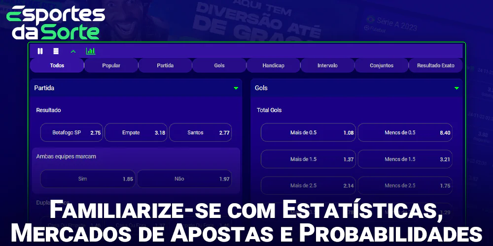 Estude as estatísticas e os mercados de apostas da competição no Esporte Da Sorte