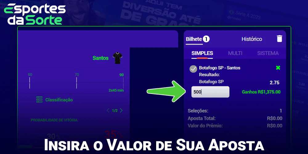 Digite o valor da aposta no Esporte Da Sorte