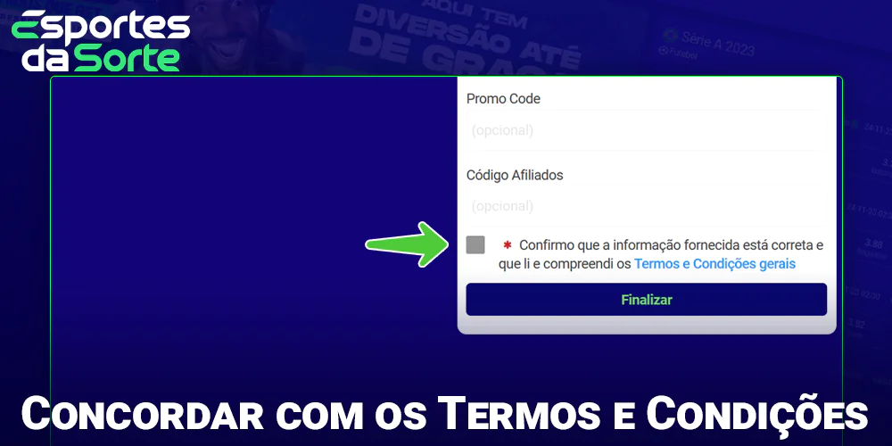 Leia os termos e condições do Esporte Da Sorte