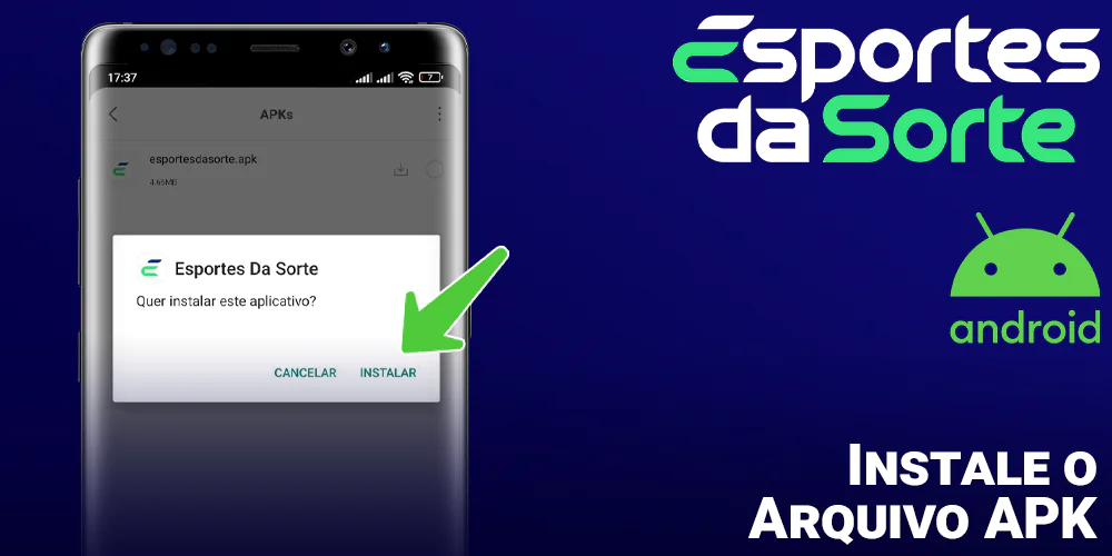 Instale o aplicativo Esporte Da Sorte em seu celular Android